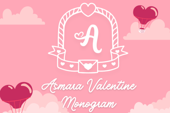 Asmara Valentine Monogram: A Decorative Font That Feels Like a Quiet Smile