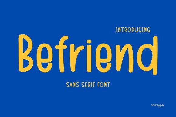 Befriend Font: A Friendly, Handwritten Sans Serif for Digital Brands