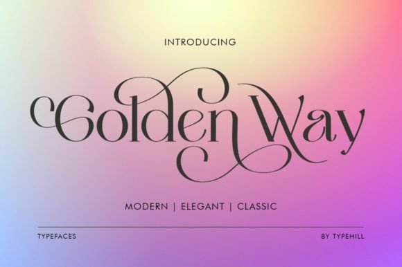 Golden Way: A Serif Font That Elevates Digital Branding