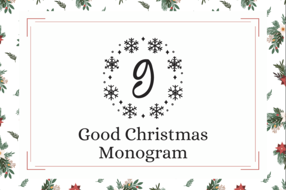 Good Christmas Monogram: A Festive Display Typeface for Digital Branding