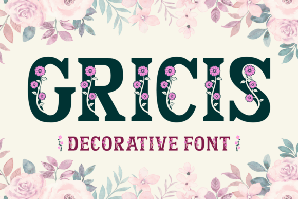 Gricis: A Feminine Decorative Font for Thoughtful Web Design