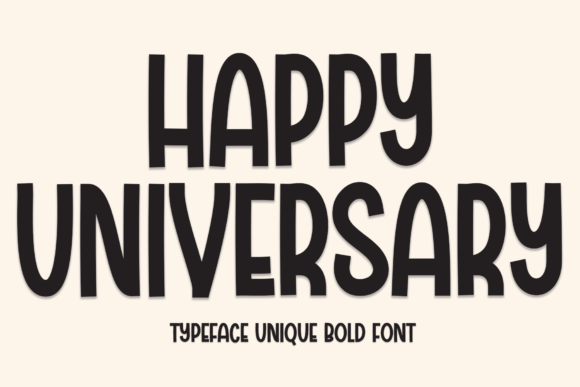 Happy Universary: A Clean, Modern Sans Serif for Real Branding Work