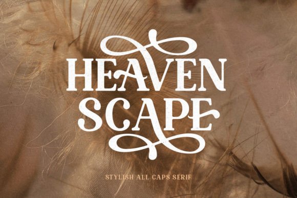 Heaven Scape: A Serif Font That Elevates Handmade Design