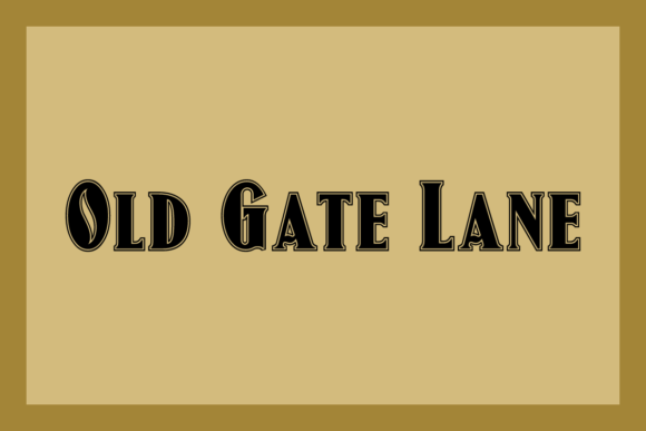 Old Gate Lane: A Standout Display Font for Small Business Branding