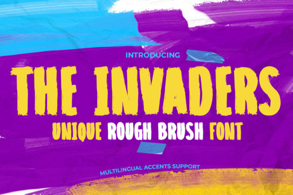 The Invaders: A Rough Brush Display Font That Earns Its Place